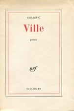 GUILLEVIC : VILLE. EDITION