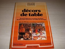 CUISINE LIVRE Beatrice MALAN Marine JACQUEMIN 90 DECORS de TABLE 1979 200p.