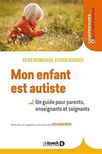 Mon enfant est autiste - Un guide pour parents, ensei... | Livre | état très bon