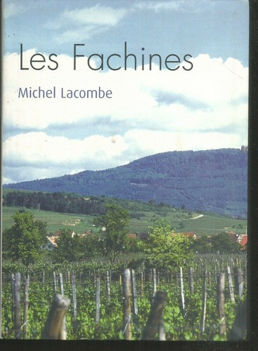Les fachines michel lacombe - fachines.michel, lacombe.le