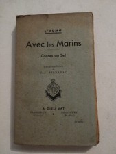 Avec les Marins - Contes au Sel -  L'Aumo - Illustr. de J. Bernadac - A Dieu Vat