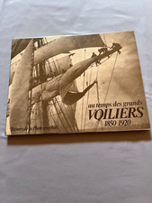 Livre "Au temps des grands Voiliers 1850 - 1920"