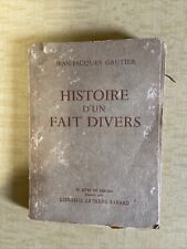 Livre Histoire D’un Fait Divers de Jean-Jacques Gautier -Librairie ArthemeFayard