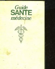 GUIDE SANTE-MEDECINE
