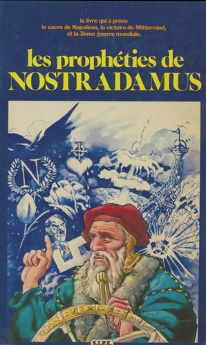 Les prophéties nostradamus - prophéties, de