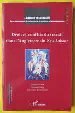 Droit et conflits du travail dans l'Angleterre du New Labour - Parfait état -