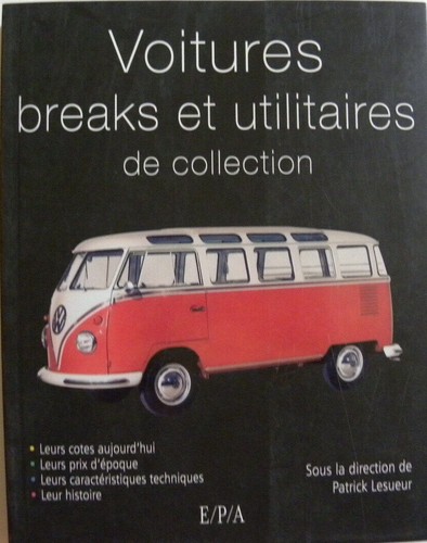 Livre voitures breaks - , et