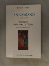 Bernard Tourny SAN DAMIANO 16 octobre 1964 -épiphanie de la Mère de l'Eglise tbe
