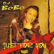 DJ Bobo [CD] Just for you (1995)