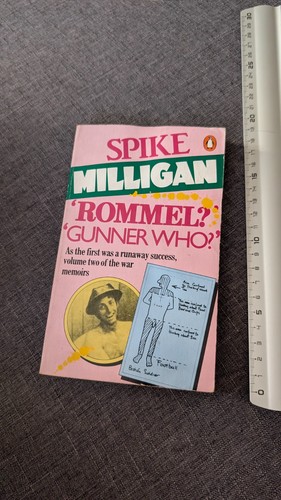 Rommel gunner who - rommel?, spike