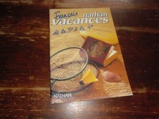 A VOIR !!! ANCIEN CAHIER D'EXERCICES " NATHAN VACANCES - FRANCAIS " 1991