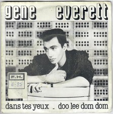GENE EVERETT Dans Tes Yeux 1985 French Rockabilly SP 45T Autoproduit DIY