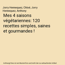 Mes 4 saisons végétariennes