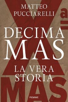 Decima mas vera storia de - mas.,