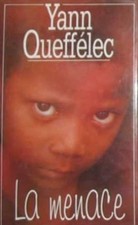 La menace | Queffelec Yann | Etat correct