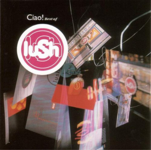 Lush ciao best of - lush,