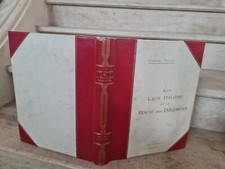 Gabriel Faure - Aux lacs Italiens et la route des Dolomites (ed Rey 1913-14)