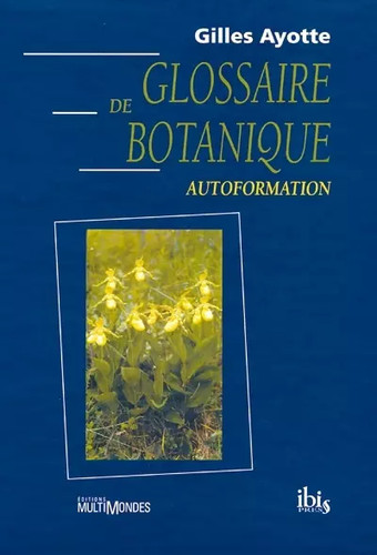 Glossaire botanique gilles - glossaire, botanique,