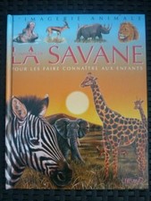 Beaumont & Lefebvre: Les animaux de la savane (L'imagerie animale)/ Fleurus 2003