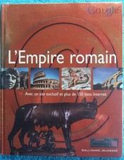LIVRE JEUNESSE / L'EMPIRE ROMAIN - HISTOIRE - ANTIQUITE - 150 LIENS INTERNET