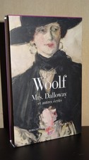 VIRGINIA WOOLF - Mrs DALLOWAY ET AUTRES ÉCRITS - BIBLIOTHÈQUE DE LA PLÉIADE 2025