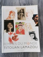 FEMMES DU MONDE, Aquarelles /TITOUAN LAMAZOU, ÉDITIONS GALLIMARD 2007 /TBE