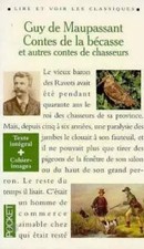 Contes de la bécasse et autres contes de chasseurs, Guy de Maupassant