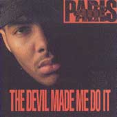 The devil made - the, me