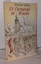 Le carnaval de Binche | Glotz
