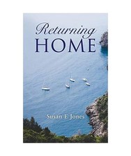 Returning Home, Susan E. Jones