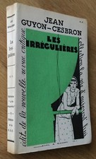 PROSTITUTION - J. GUYON-CESBRON : « LES IRRÉGULIÈRES » RARE + ENVOI BE 1933