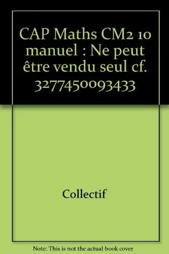 Cap maths cm2 manuel - cm2,