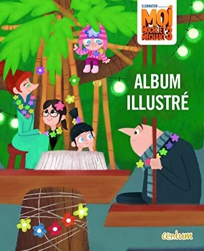 Moi mochet méchant - 3,