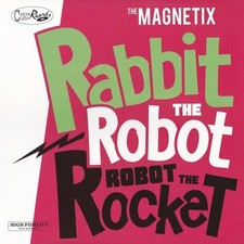 The Magnetix (2) Rabbit The Robot Robot The Rocket - CD