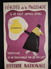 Affiche De GROVE Loterie Nationale SÉRIE " VÉRITÉS DE LA PALISSADE" 
