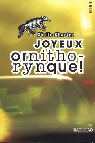 Joyeux ornithorynque cécile - ornithorynque,