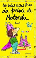 LES BELLES LISSES POIRES DU PRINCE DE MOTORDU T1 - A partir de 6 ans | Pef | éta