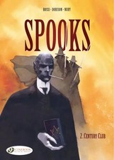 Spooks - tome 2 Century Club (02), Dorison, Rossi et Nury