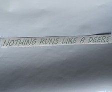 Nothing runs like - nothing, deere