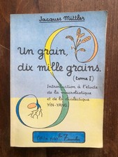Un grain, dix mille grains