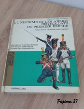 L'uniforme et les armes des soldats du premier empire - Tome 1 - Funcken 1968