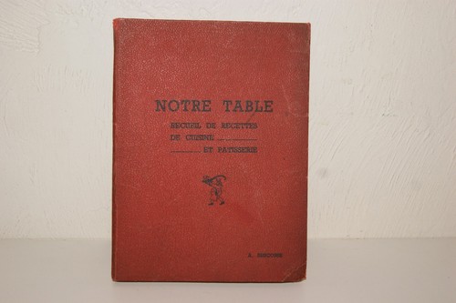 Notre table recueil de - notre,