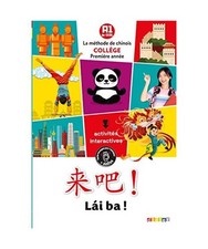 Lai Ba ! 1re année - Chinois