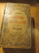Livre de Cuisine ancien  1910 Nouvelle Cuisine Bourgeoise Urbain Dubois