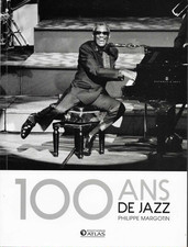 100 Ans de JAZZ (P. Margotin)