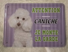 Plaque attention CANICHE Je