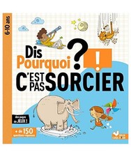 Dis pourquoi ? C'est pas