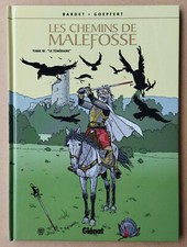 ---  LES CHEMINS DE MALEFOSSE (18). ''LE TÉMÉRAIRE'' ---  EO 2009