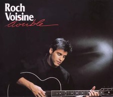 Double, Roch Voisine