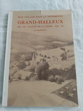 DROPSY GRAND-HALLEUX VILLAGE TOURMENTE GUERRE 39 45 VALLEE DE LA SALM BELGIQUE